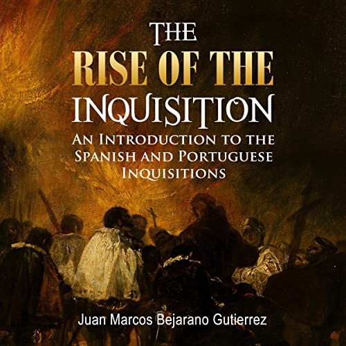 Cover of The Rise of the Inquisition