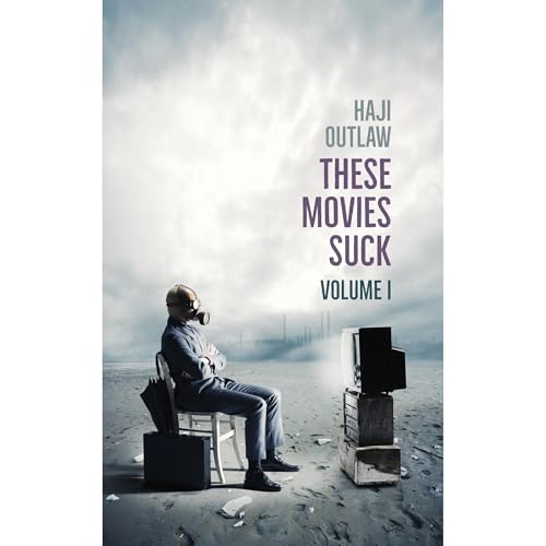 Cover of These Movies Suck