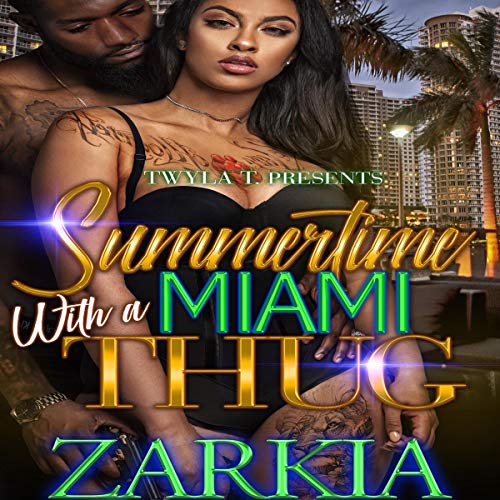 Cover of Summertime with a Miami Thug