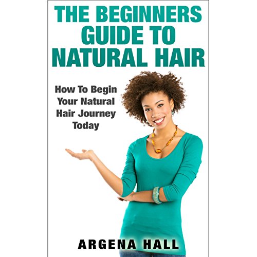 Cover of The Beginners Guide to Natural Hair