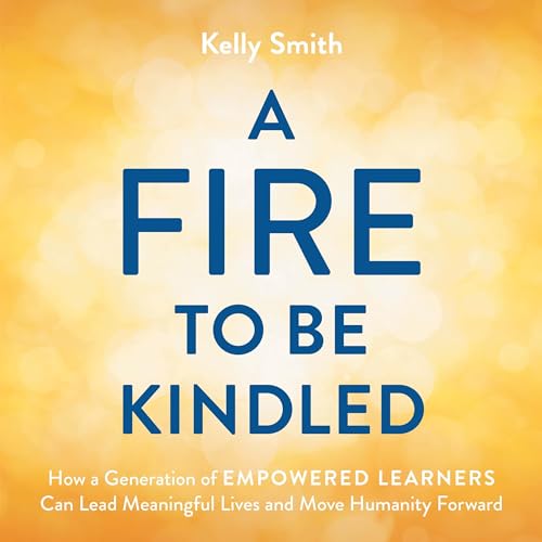 Cover of A Fire to Be Kindled