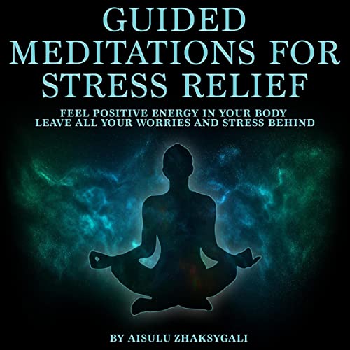 Cover of Guided Meditations for Stress Relief