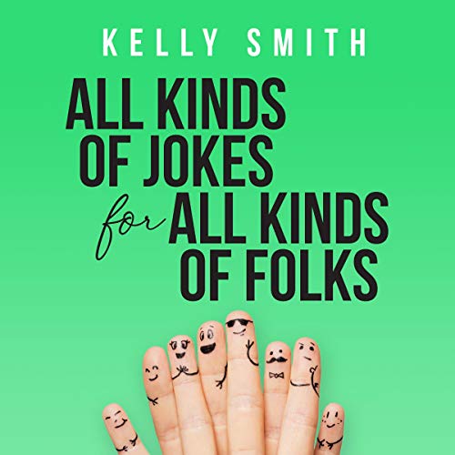 Cover of All Kinds of Jokes for All Kinds of Folks