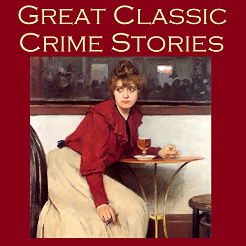 Cover of Great Classic Crime Stories