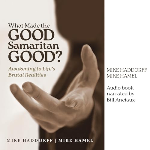 Cover of What Made the Good Samaritan Good?