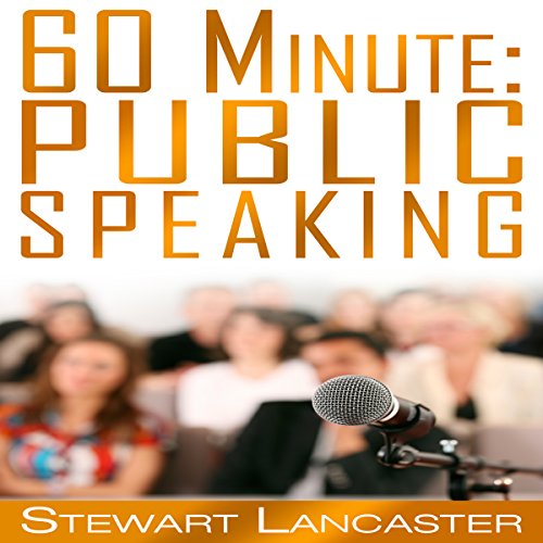 Cover of 60 Minute Public Speaking