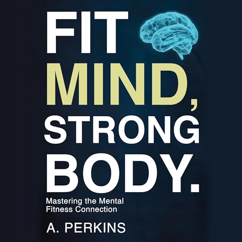 Cover of Fit Mind, Strong Body