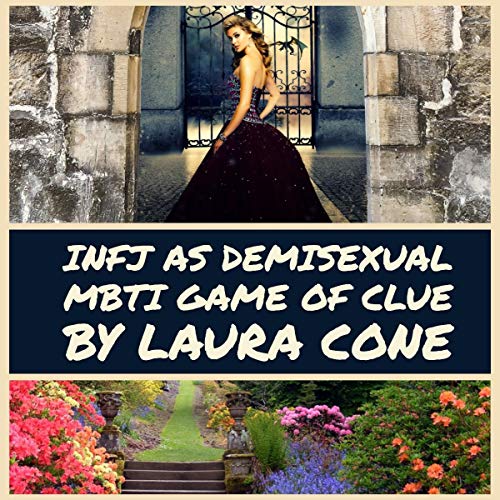 Cover of INFJ as Demisexual: MBTI Game of Clue