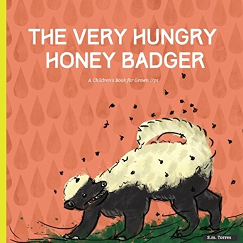 Cover of The Very Hungry Honey Badger