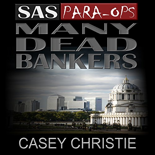 Cover of SAS Para-Ops Book #1: Many Dead Bankers