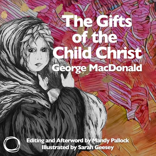 Cover of The Gifts of the Child Christ