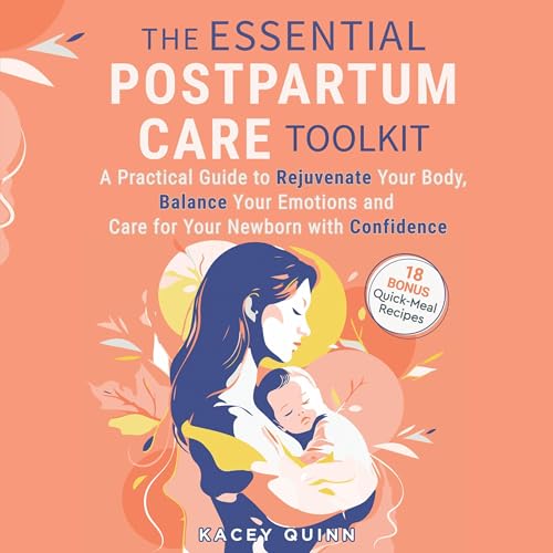 Cover of The Essential Postpartum Care Toolkit