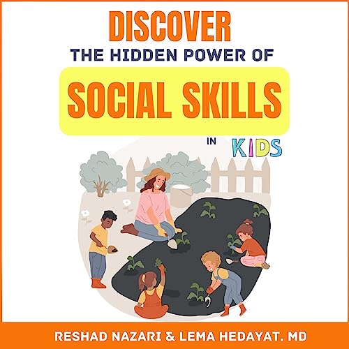 Cover of Discover the Hidden Power of Social Skills in Kids