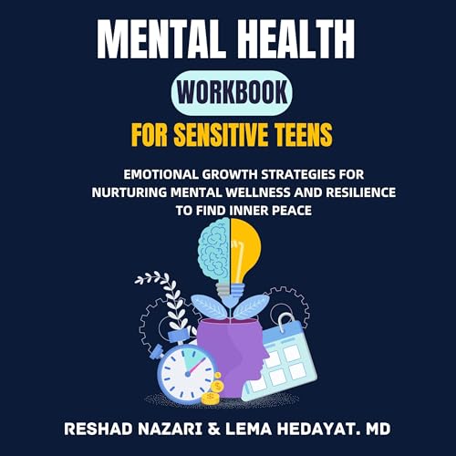 Cover of Mental Health Workbook for Sensitive Teens