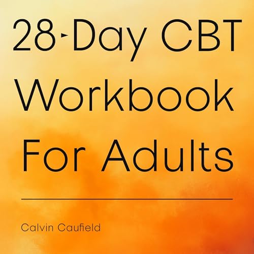 Cover of 28-Day CBT Workbook for Adults