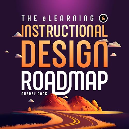 Cover of The eLearning & Instructional Design Roadmap