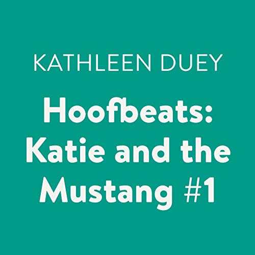 Cover of Hoofbeats: Katie and the Mustang #1