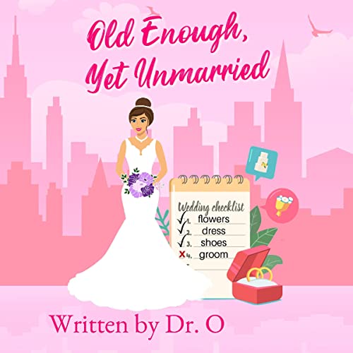 Cover of Old Enough, Yet Unmarried