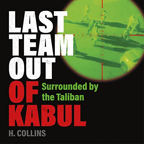 Cover of Last Team Out of Kabul