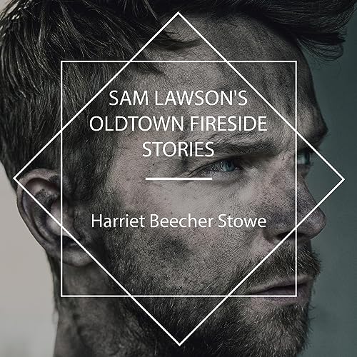 Cover of Sam Lawson's Oldtown Fireside Stories