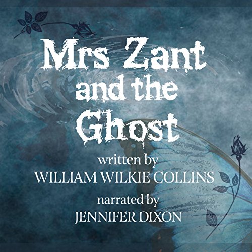 Cover of Mrs. Zant and the Ghost, the Original Short Story