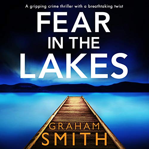 Cover of Fear in the Lakes