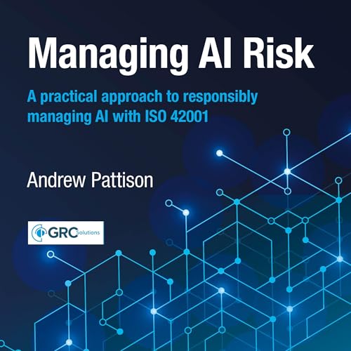 Cover of Managing AI Risk