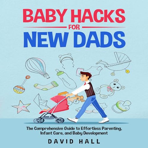 Cover of Baby Hacks for New Dads