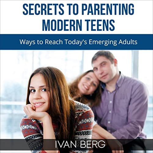 Cover of Secrets to Parenting Modern Teens