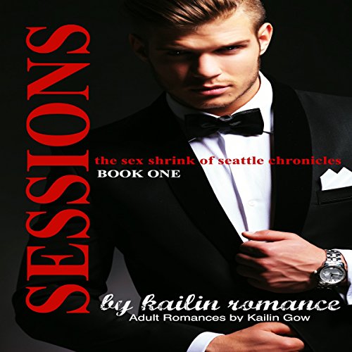 Cover of SESSIONS: The Sex Shrink of Seattle VOL. 1
