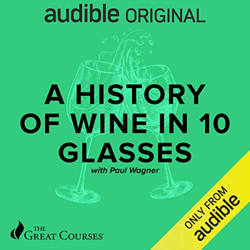 Cover of History of Wine in 10 Glasses