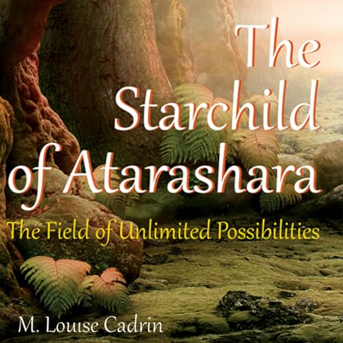 Cover of The Starchild of Atarashara
