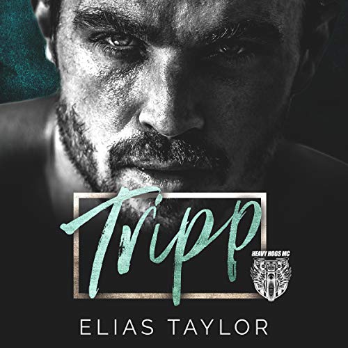Cover of Tripp: An MC Romance