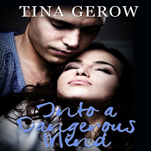 Cover of Into a Dangerous Mind