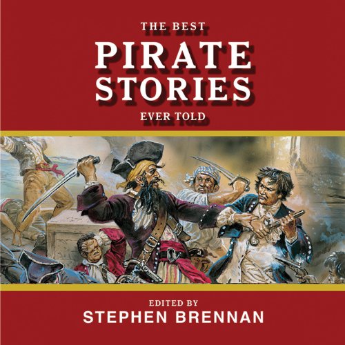 Cover of The Best Pirate Stories Ever Told