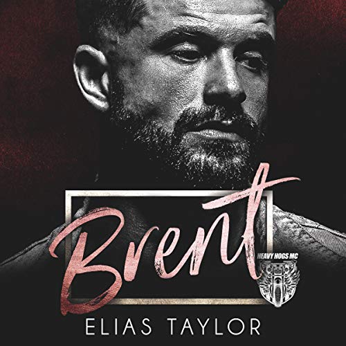 Cover of Brent: An MC Romance