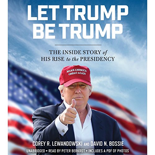 Cover of Let Trump Be Trump