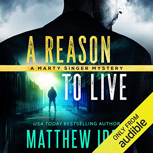Cover of A Reason to Live (Marty Singer Mystery #1)