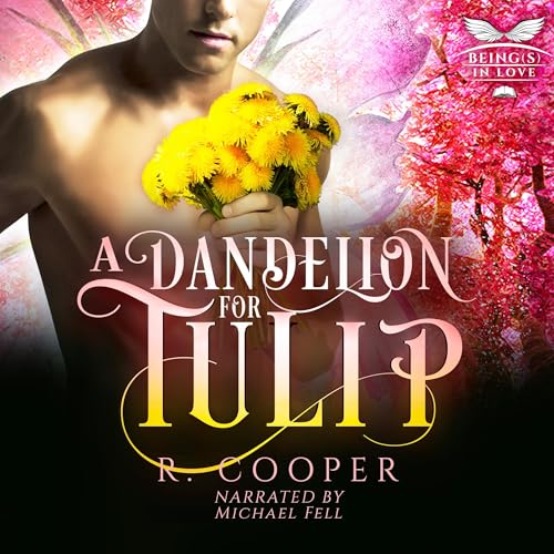 Cover of A Dandelion for Tulip