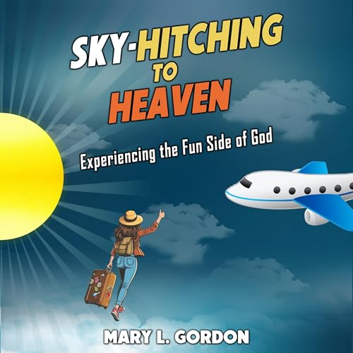 Cover of Sky-Hitching to Heaven
