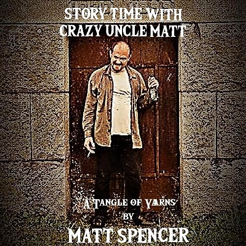 Cover of Story Time with Crazy Uncle Matt