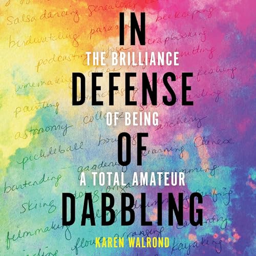 Cover of In Defense of Dabbling