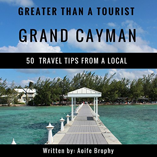 Cover of Greater Than a Tourist: Grand Cayman