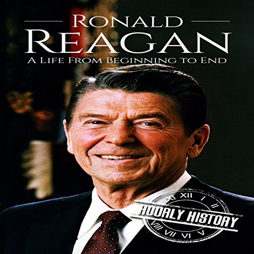 Cover of Ronald Reagan: A Life from Beginning to End