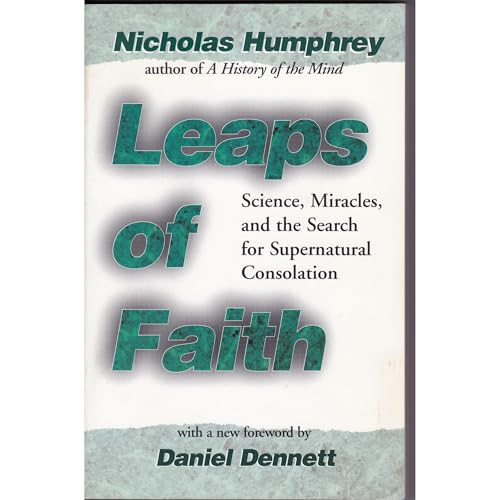 Cover of Leaps of Faith:Science, Miracles, and the Search for Supernatural Consolation