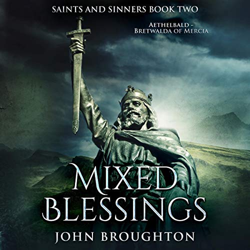 Cover of Mixed Blessings: Aethelbald - Bretwalda of Mercia