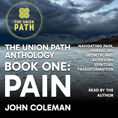 Cover of Pain: Navigating Pain, Embracing Growth, and Achieving Spiritual Transformation