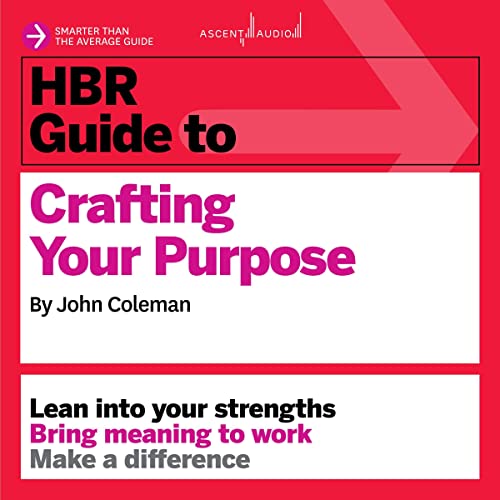 Cover of HBR Guide to Crafting Your Purpose