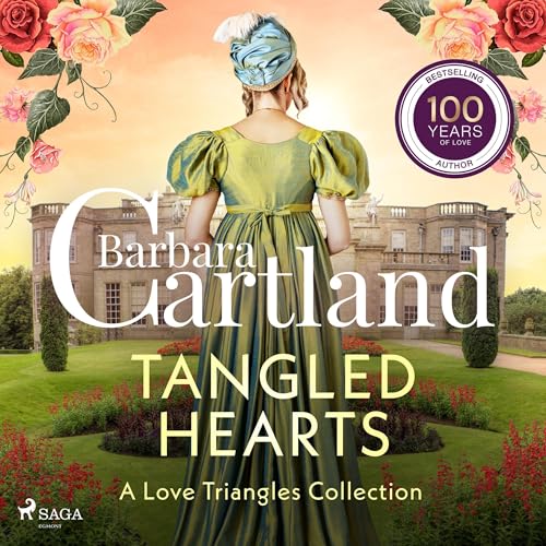 Cover of Tangled Hearts - A Barbara Cartland Love Triangles Collection