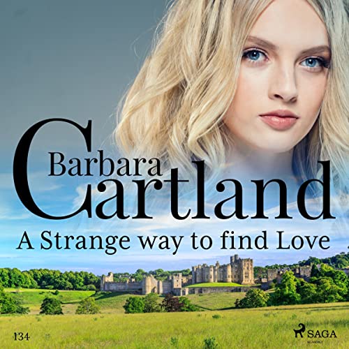 Cover of A Strange Way to Find Love (Barbara Cartland's Pink Collection 134)